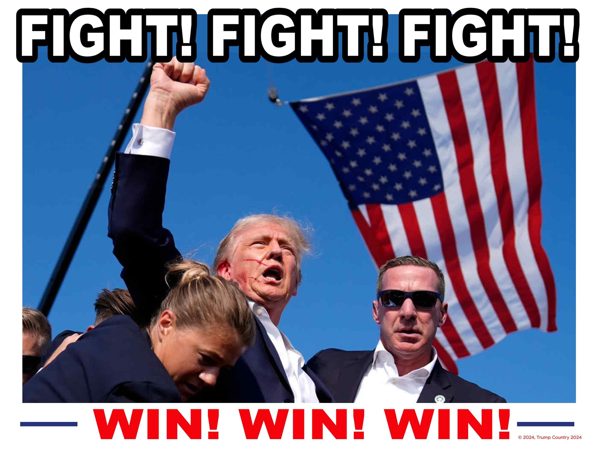 . Fight! Fight! Fight! Win! Win! Win! Trump Country Lawn Sign Trump